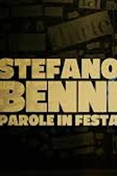 Movie poster for Stefano Benni, parole in festa (2013)