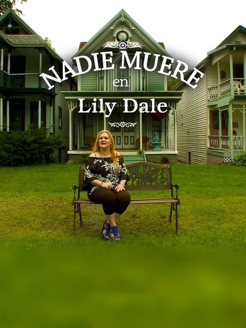 Movie poster for No One Dies in Lily Dale (2011)