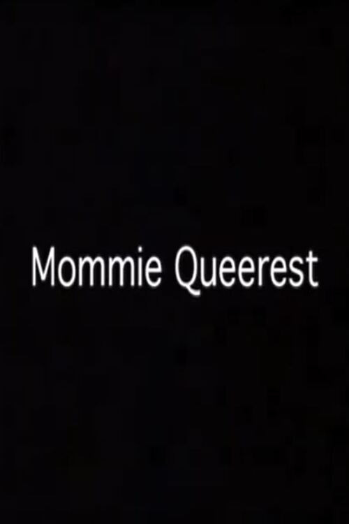 Movie poster for Mommie Queerest (1998)