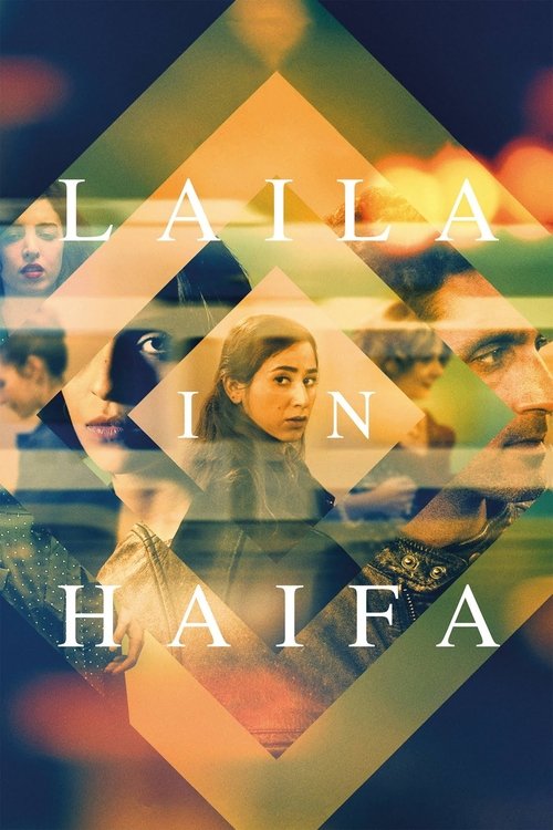 Movie poster for Laila in Haifa (2021)