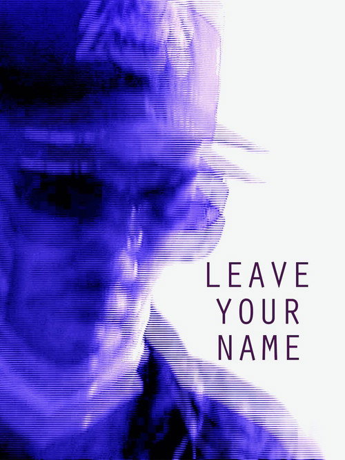 Movie poster for Leave Your Name (2022)
