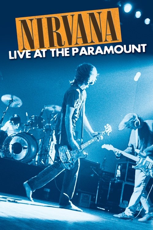 Movie poster for Nirvana: Live at the Paramount (2011)