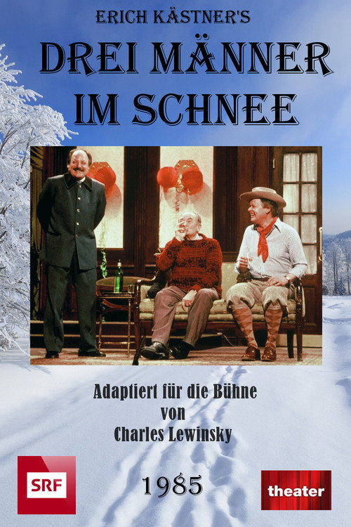 Movie poster for Drei Männer Im Schnee (1985)