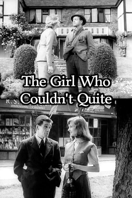 Movie poster for The Girl Who Couldn't Quite (1950)