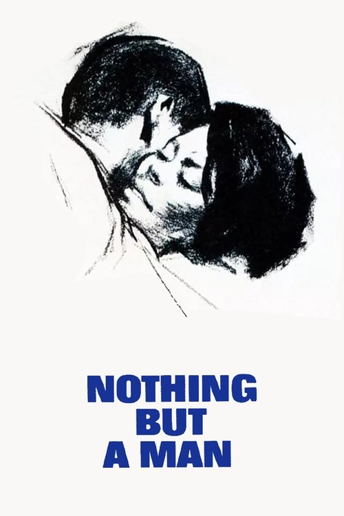 Movie poster for Nothing But a Man (1964)