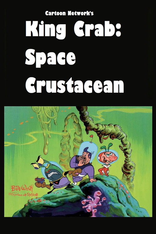 Movie poster for King Crab: Space Crustacean (1999)