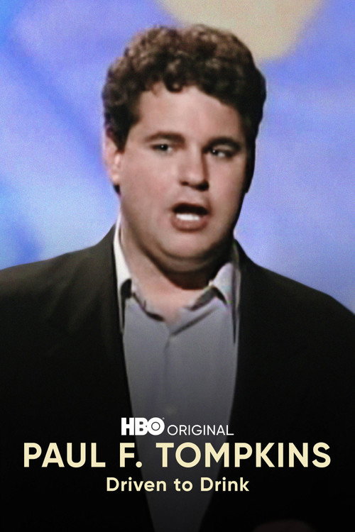 Movie poster for Paul F. Tompkins: Driven to Drink (1999)