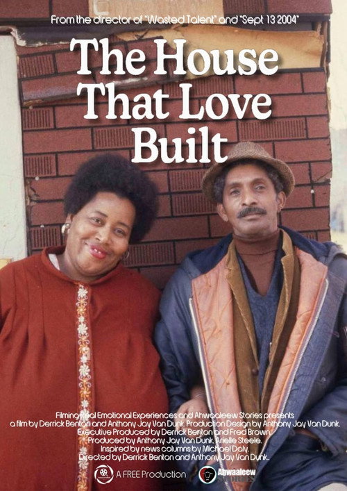 Movie poster for The House that Love Built (2025)