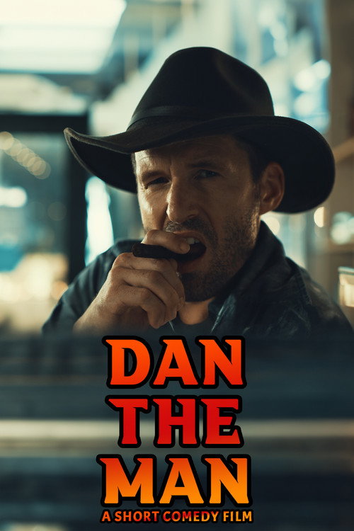 Movie poster for Dan the Man That Anything Can (2021)