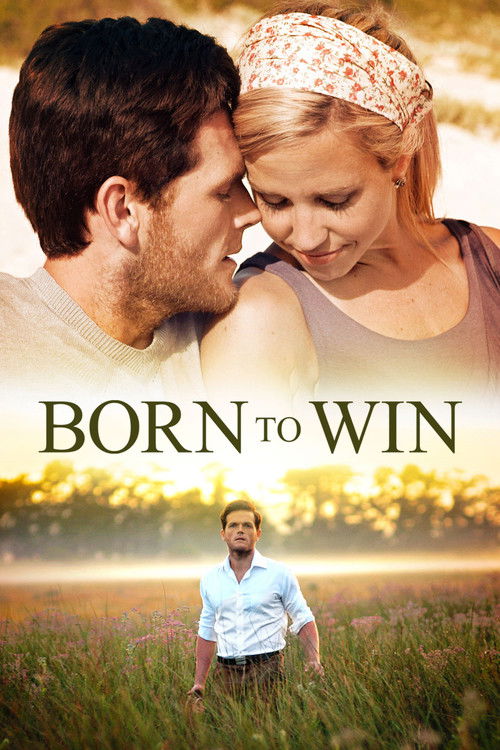 Movie poster for Born to Win (2014)
