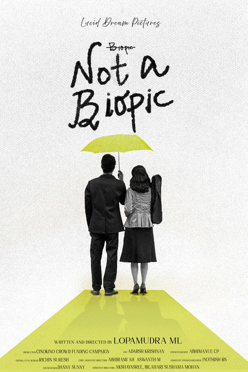 Movie poster for Not A Biopic (2025)