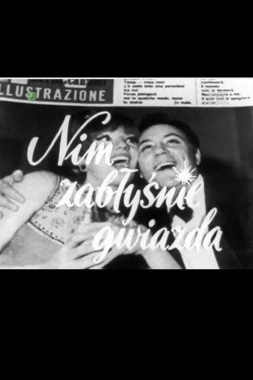 Movie poster for Nim zabłyśnie gwiazda (1967)