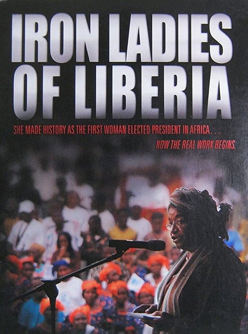 Movie poster for Iron Ladies of Liberia (2007)
