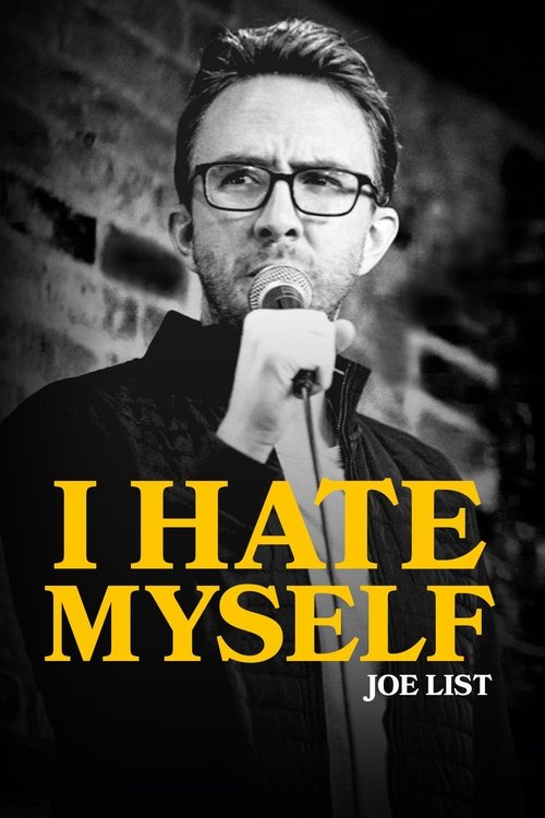 Movie poster for Joe List: I Hate Myself (2020)