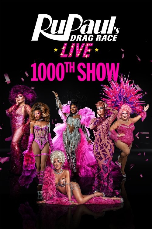 Movie poster for RuPaul’s Drag Race Live in Las Vegas 1000th Show (2025)
