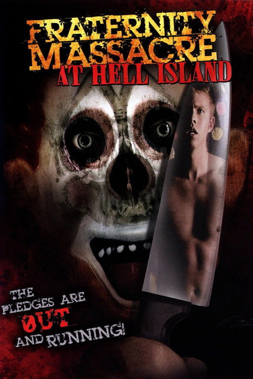 Movie poster for Fraternity Massacre at Hell Island (2007)
