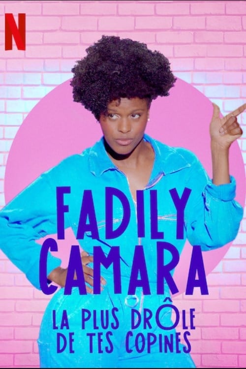 Movie poster for Fadily Camara: La plus drôle de tes copines (2019)