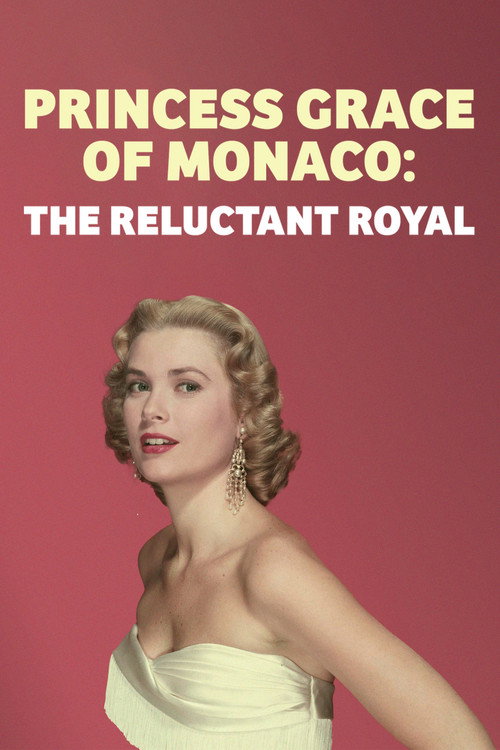 Movie poster for Princess Grace of Monaco: The Reluctant Royal (2025)