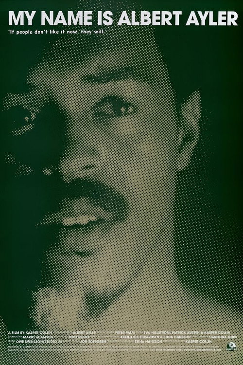 Movie poster for My Name Is Albert Ayler (2006)