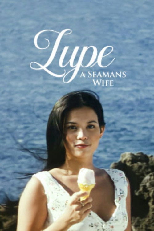 Movie poster for Lupe: A Seaman's Wife (2003)