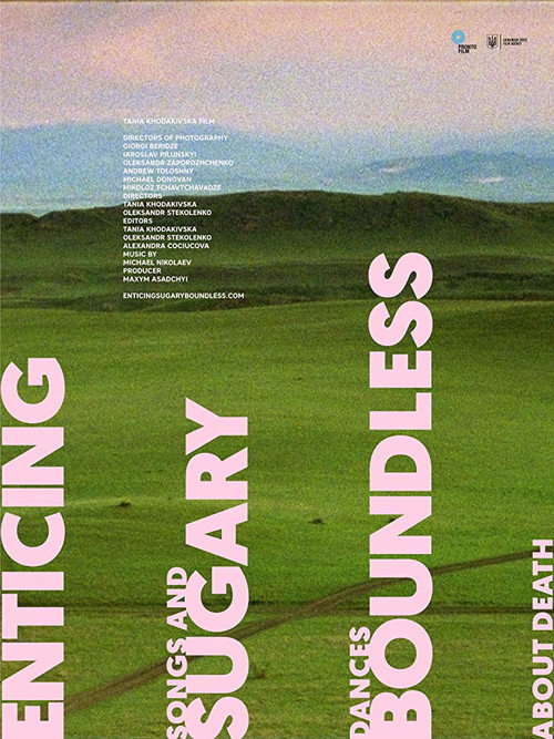 Movie poster for Enticing, Sugary, Boundless or Songs and Dances about Death (2017)