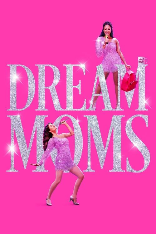 Movie poster for Dream Moms (2023)