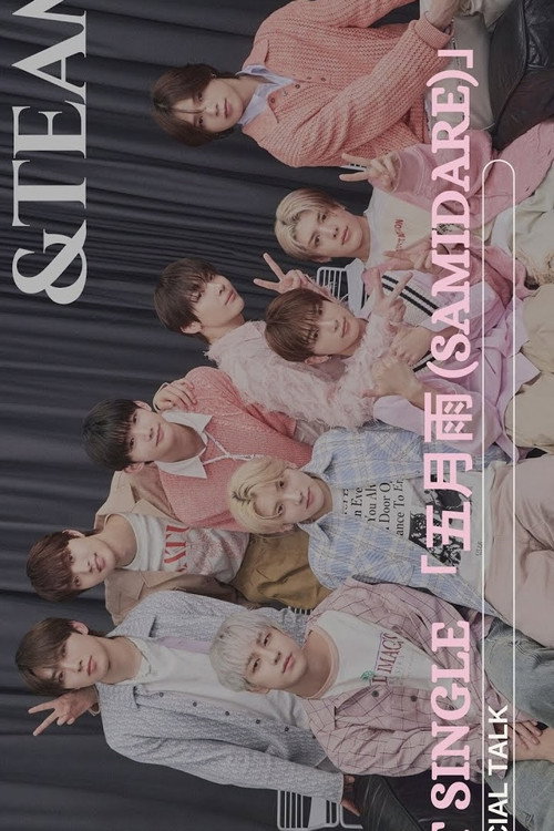 Series poster for &TEAM 1st SINGLE "Samidare" SPECIAL TALK (2024)