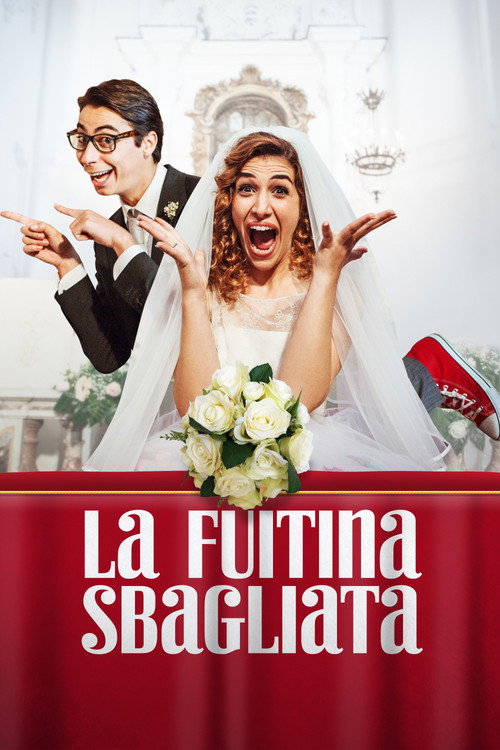 Movie poster for La Fuitina Sbagliata (2018)