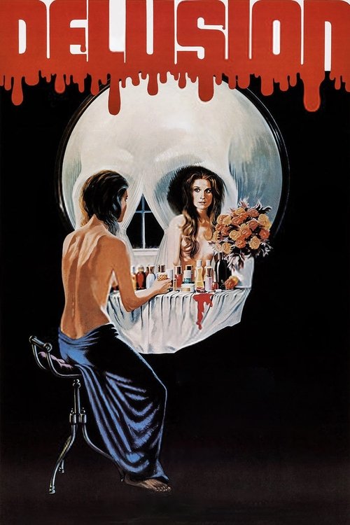 Movie poster for Delusion (1981)