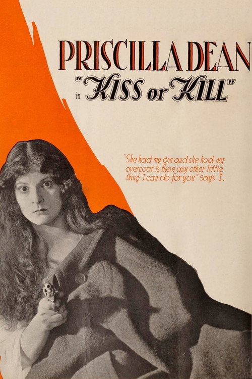 Movie poster for Kiss or Kill (1918)