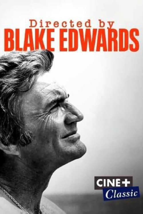 Movie poster for Directed By Blake Edwards (2021)