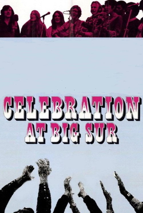 Movie poster for Celebration at Big Sur (1971)