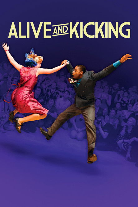 Movie poster for Alive and Kicking (2017)