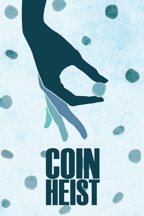 Movie poster for Coin Heist (2017)