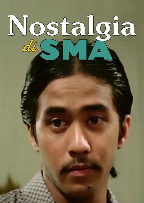 Movie poster for Nostalgia di SMA (1980)