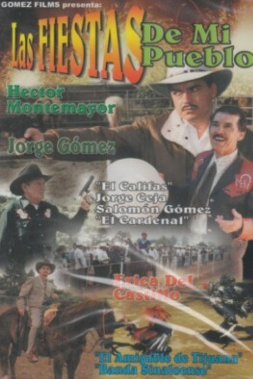 Movie poster for Las Fiestas de Mi Pueblo (2006)