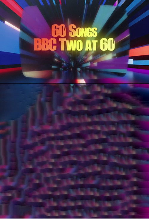 Movie poster for 60 Songs: BBC Two at 60 (2024)