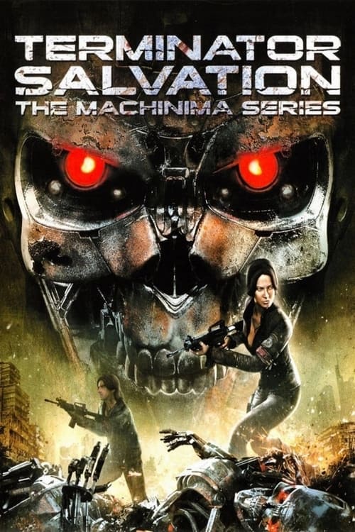 Movie poster for Terminator Salvation: The Machinima Series (2009)