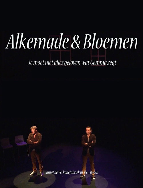 Movie poster for Alkemade & Bloemen: Je Moet Niet Alles Geloven Wat Gemma Zegt (2013)