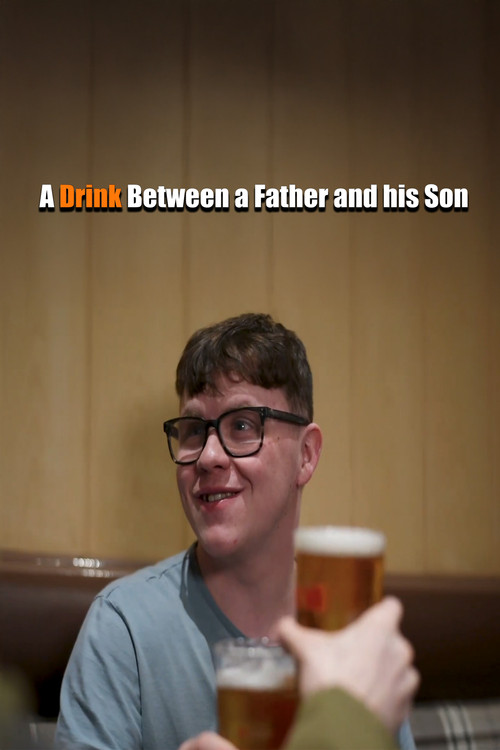 Movie poster for A Drink Between a Father and his Son (2023)