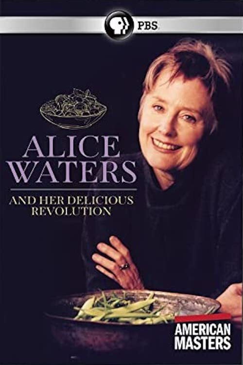 Movie poster for Alice Waters and Her Delicious Revolution (2003)