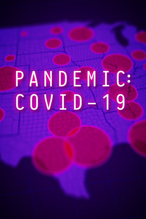 Movie poster for Pandemic: COVID-19 (2020)
