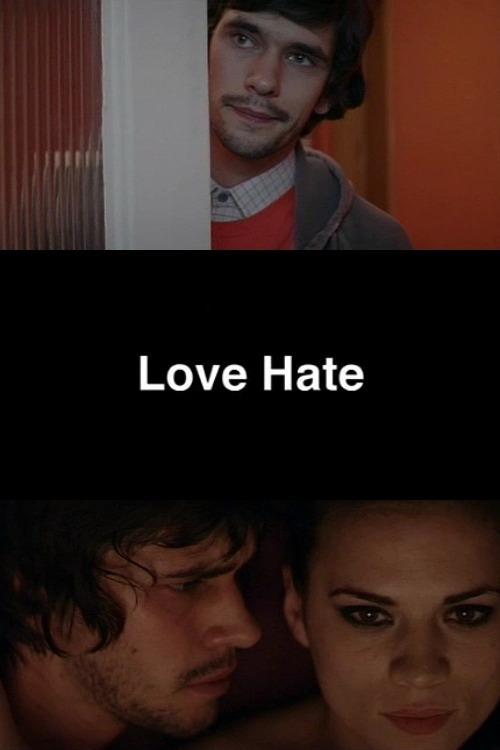 Movie poster for Love Hate (2009)