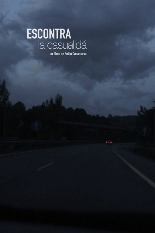 Movie poster for Escontra la casualidá (2017)