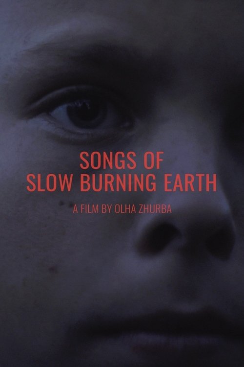 Movie poster for Songs of Slow Burning Earth (2024)