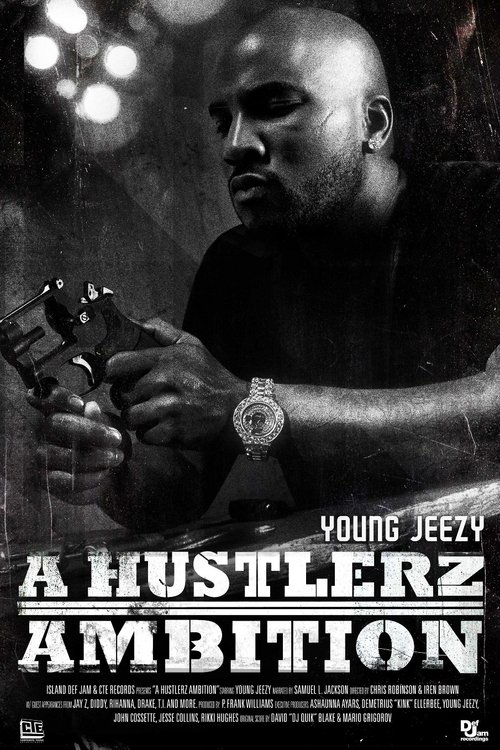 Movie poster for Young Jeezy: A Hustlerz Ambition (2011)