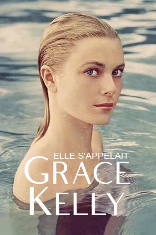 Movie poster for Her Name Was Grace Kelly (2021)
