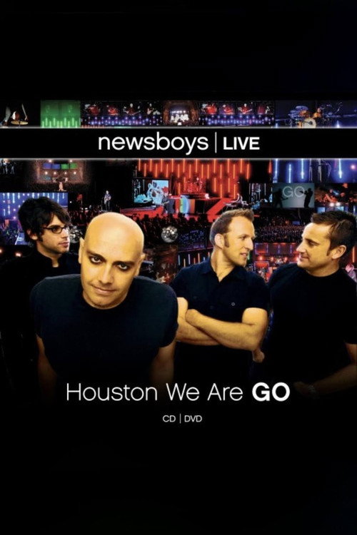 Movie poster for Newsboys Live Houston We Are Go (2008)