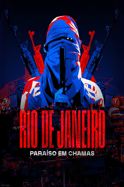 Movie poster for Rio de Janeiro: Paraíso em Chamas (2025)