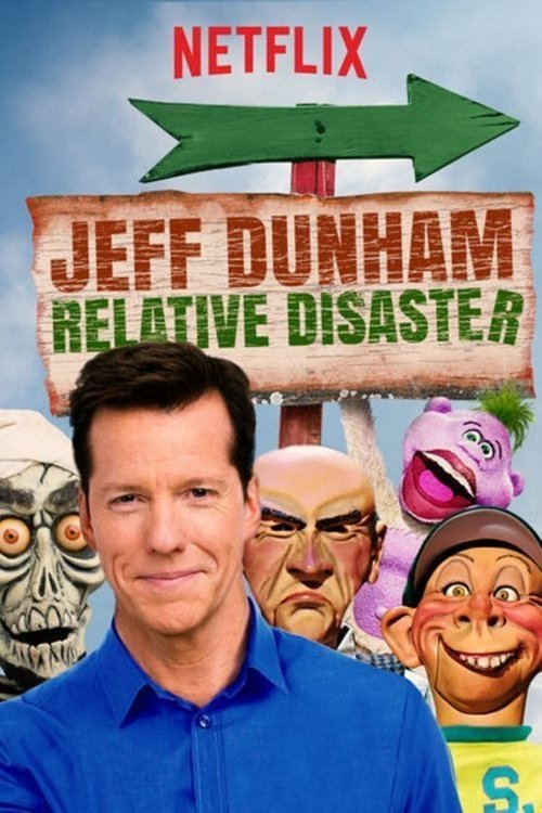 Movie poster for Jeff Dunham: Relative Disaster (2017)